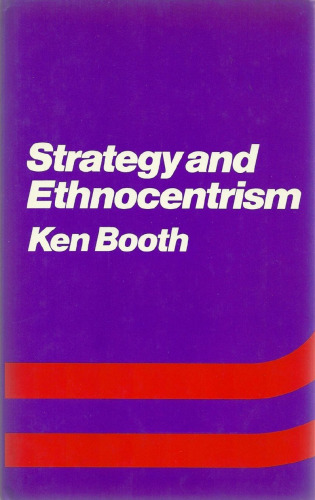Strategy and Ethnocentrism