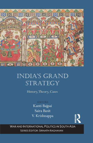 India's Grand Strategy: History, Theory, Cases