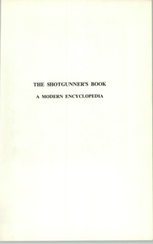 The Shotgunners Book - A Modern Encyclopedia