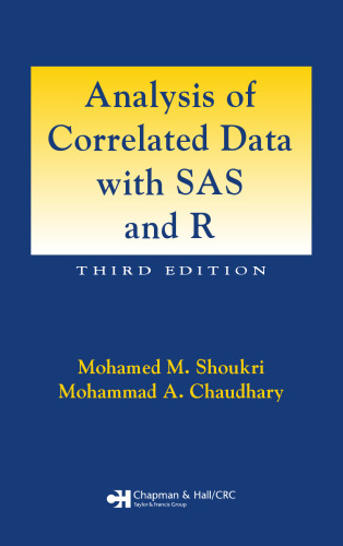 Analysis of Correlated Data with SAS and R