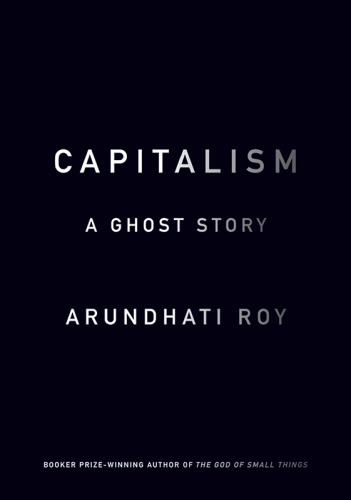 Capitalism: A Ghost Story