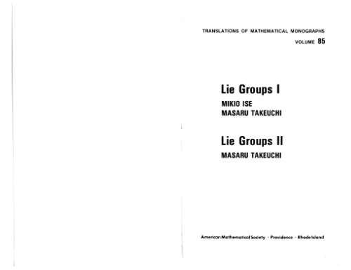 Lie Groups I, Lie Groups II