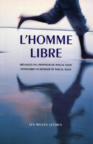 L'Homme libre: Mélanges en l'honneur de Pascal Salin