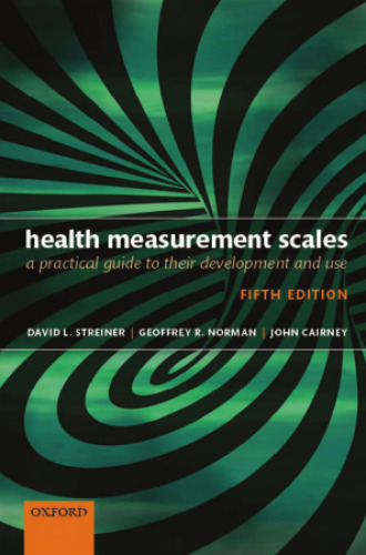 Health Measurement Scales: A practical guide to their development and use