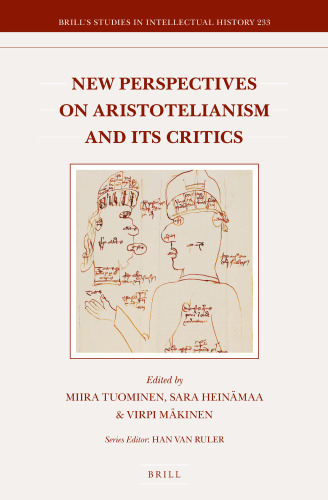 New Perspectives on Aristotelianism and Its Critics