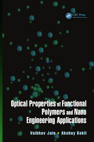 Optical Properties of Functional Polymers and Nano Engineering Applications