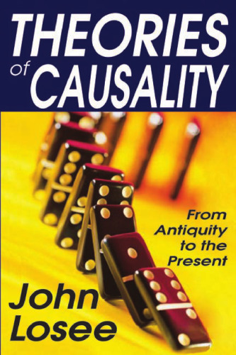 Theories of Causality: From Antiquity to the Present