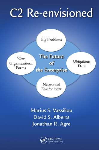 C2 Re-envisioned: The Future of the Enterprise