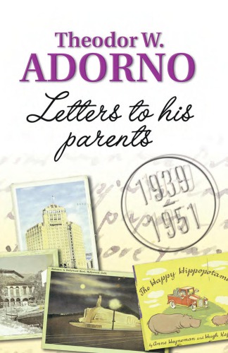 Letters to his Parents: 1939-1951