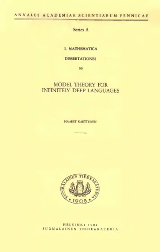 Model Theory for Infinitely Deep Languages [PhD Thesis]