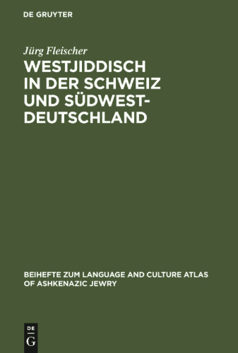 Westjiddisch in der Schweiz und Südwestdeutschland