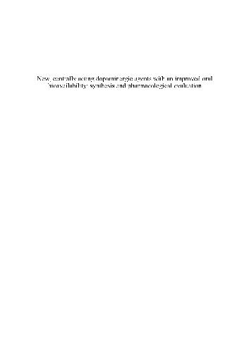 New, centrally acting dopaminergic agents with an improved oral bioavailability