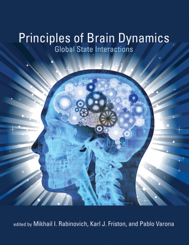 Principles of Brain Dynamics: Global State Interactions