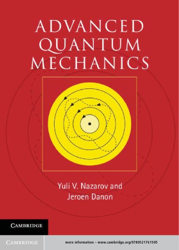 Advanced Quantum Mechanics A Practical Guide