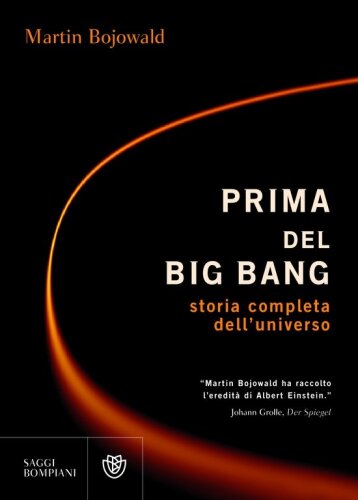 Prima del Big Bang. Storia completa dell'universo