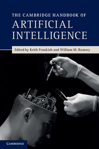 The Cambridge Handbook of Artificial Intelligence