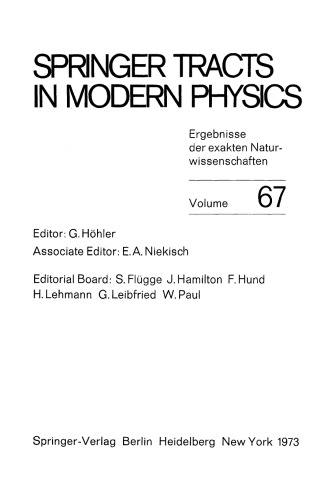 Springer Tracts in Modern Physics: Ergebnisse der exakten Naturwissenschaften