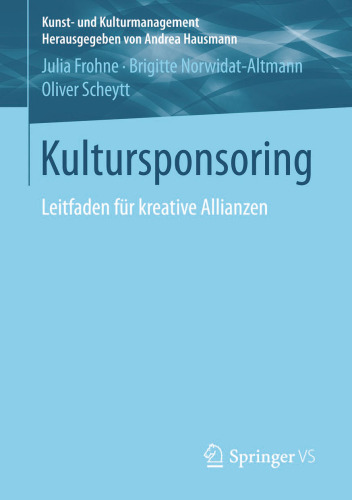 Kultursponsoring: Leitfaden für kreative Allianzen