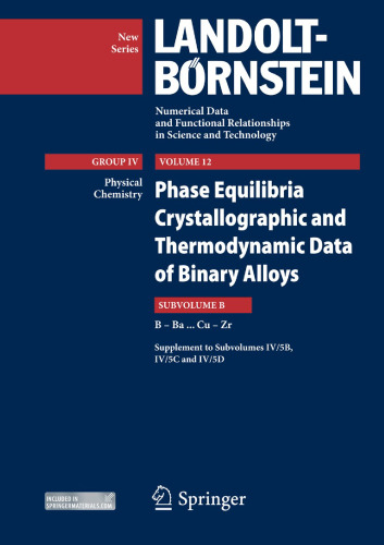 B - Ba … Cu - Zr: Supplement to Subvolumes IV/5B, IV/5C and IV/5D