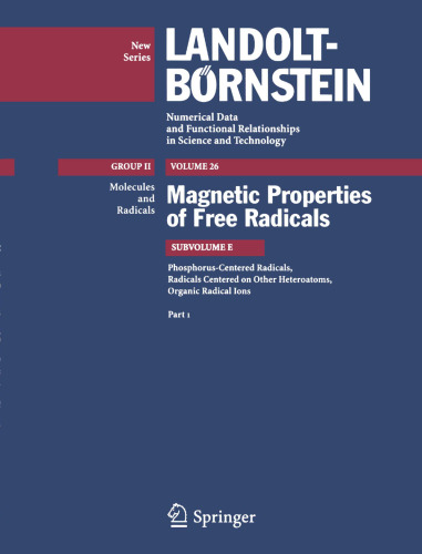 Phosphorus-Centered Radicals, Radicals Centered on Other Heteroatoms, Organic Radical Ions. Part 1