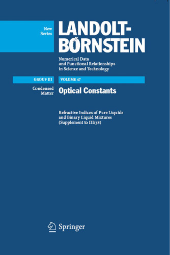 Refractive Indices of Pure Liquids and Binary Liquid Mixtures (Supplement to III/38)