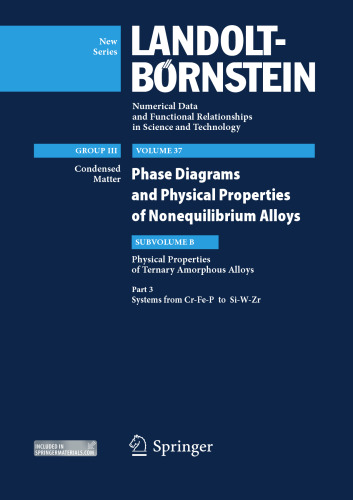 Physical Properties of Ternary Amorphous Alloys. Part 3: Systems from Cr-Fe-P to Si-W-Zr