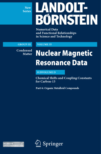 Chemical Shifts and Coupling Constants for Carbon-13: Part 6: Organic Metalloid Compounds