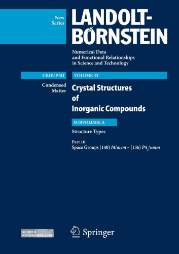 Structure Types. Part 10: Space Groups (140) I4/mcm – (136) P42/mnm