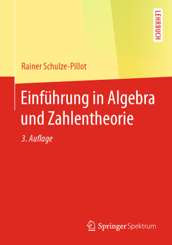 Einführung in Algebra und Zahlentheorie