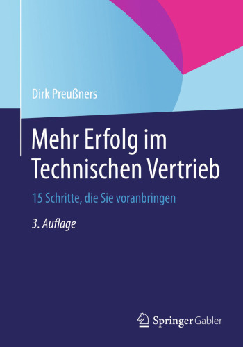 Mehr Erfolg im Technischen Vertrieb: 15 Schritte, die Sie voranbringen