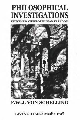 Philosophical Investigations into the Nature of Human Freedom