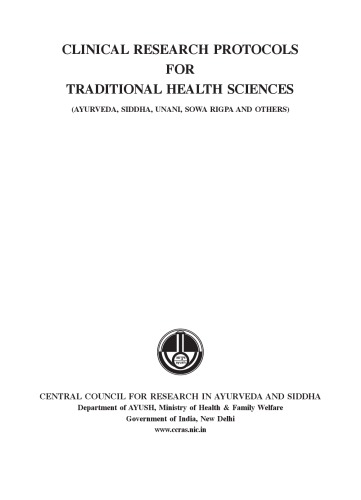 Clinical Research Protocols for Traditional Health Sciences: Ayurveda, Siddha, Unani, Sowa Rigpa, and Others