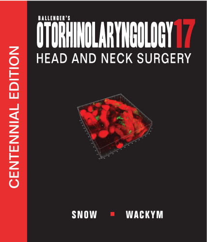 's Otorhinolaryngology Head and Neck Surgery, 17th edition (Otorhinolaryngology: Head and Neck Surgery