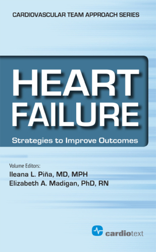 Heart Failure: Strategies to Improve Outcomes (Cardiovascular Diseases: a Multidisciplinary Team Approach for Management and Pr)