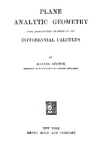 Plane Analytic Geometry With Differential Calculus. Maxime Bocher