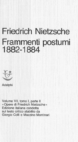 Opere. Frammenti postumi 1882-1884