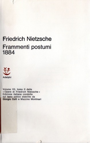 Opere. Frammenti postumi 1884