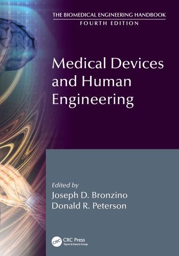 Medical Devices and Human Engineering (The Biomedical Engineering Handbook, Fourth Edition)