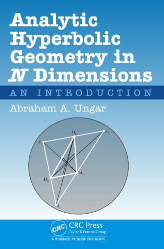 Analytic Hyperbolic Geometry in N Dimensions: An Introduction
