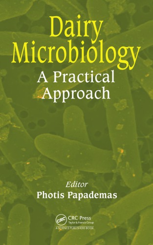 Dairy Microbiology: A Practical Approach