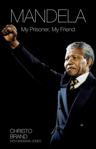 Mandela: My Prisoner, My Friend