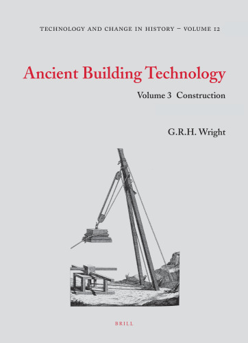 Ancient Building Technology, Volume 3: Construction (2 vols.)
