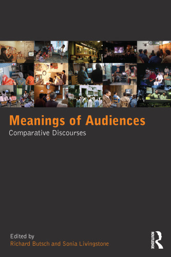 Meanings of Audiences: Comparative Discourses
