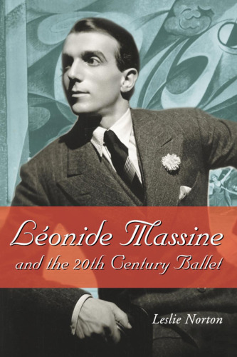 Leonide Massine and the 20th Century Ballet