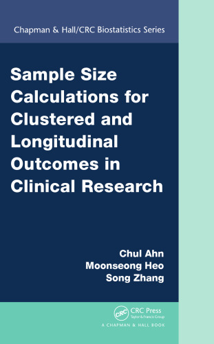 Sample Size Calculations for Clustered and Longitudinal Outcomes in Clinical Research