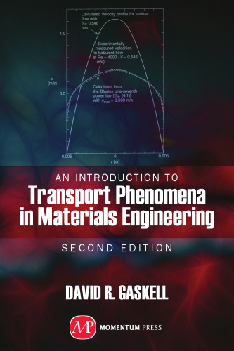 An Introduction to Transport Phenomena in Materials Engineering