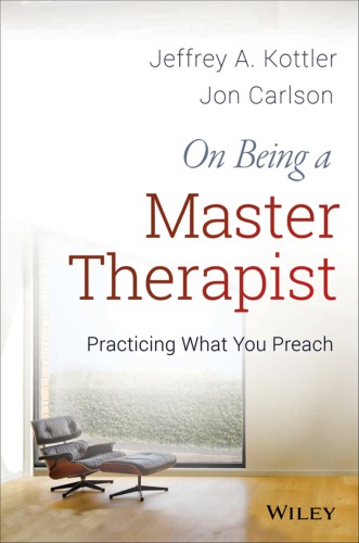 On Being a Master Therapist: Practicing What You Preach