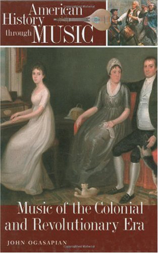 Music of the Colonial and Revolutionary Era