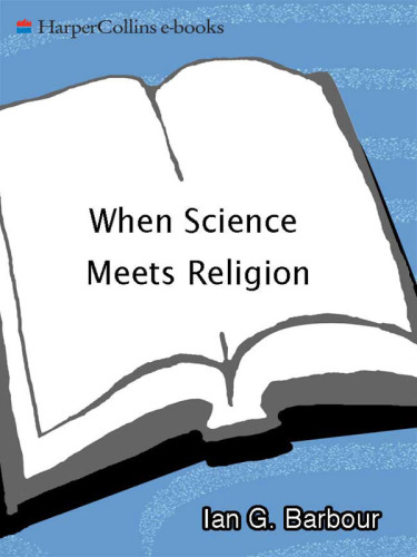 When Science Meets Religion: Enemies, Strangers, or Partners?