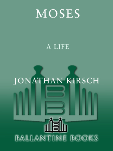 Moses: A Life